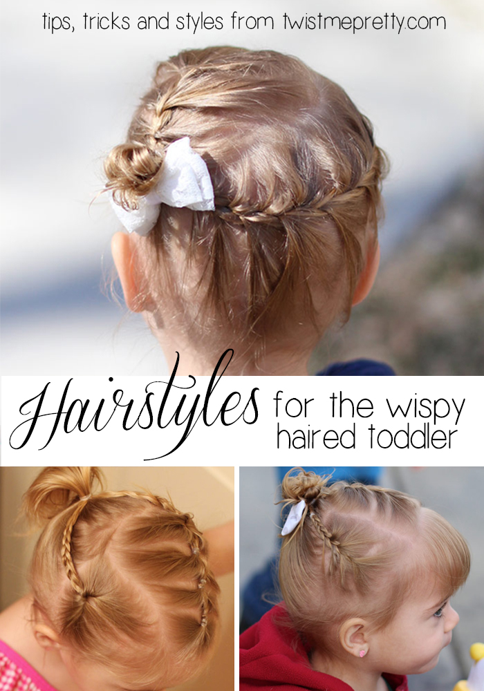 Styles for the wispy haired toddler - Twist Me Pretty