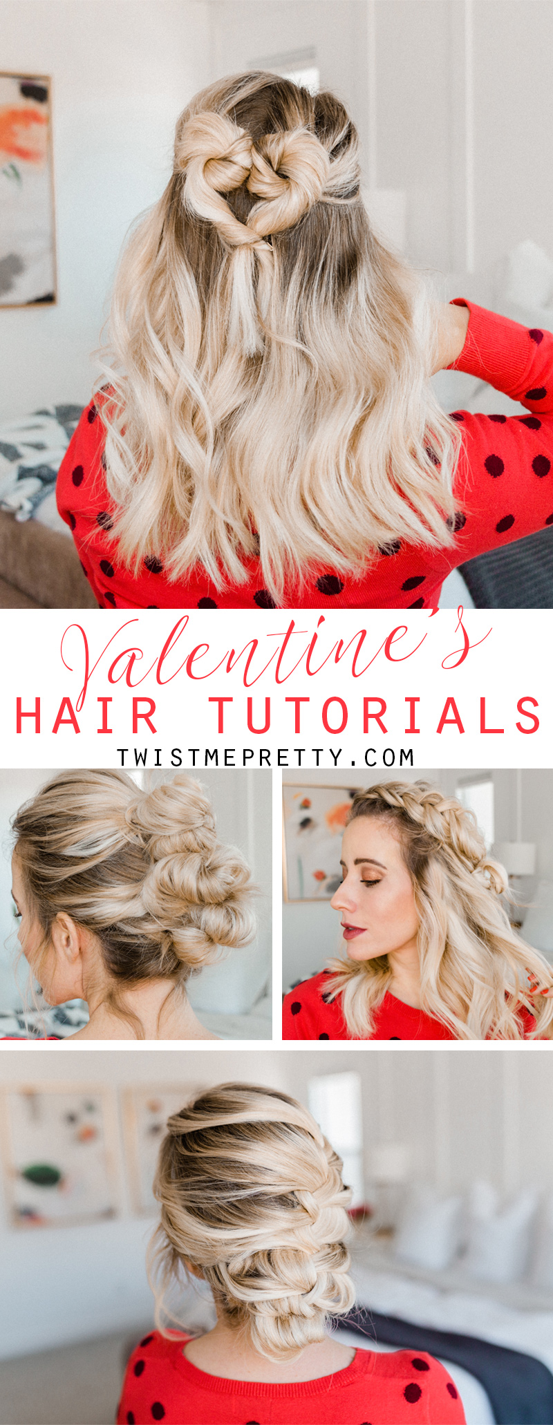 Valentine's Hair Tutorials