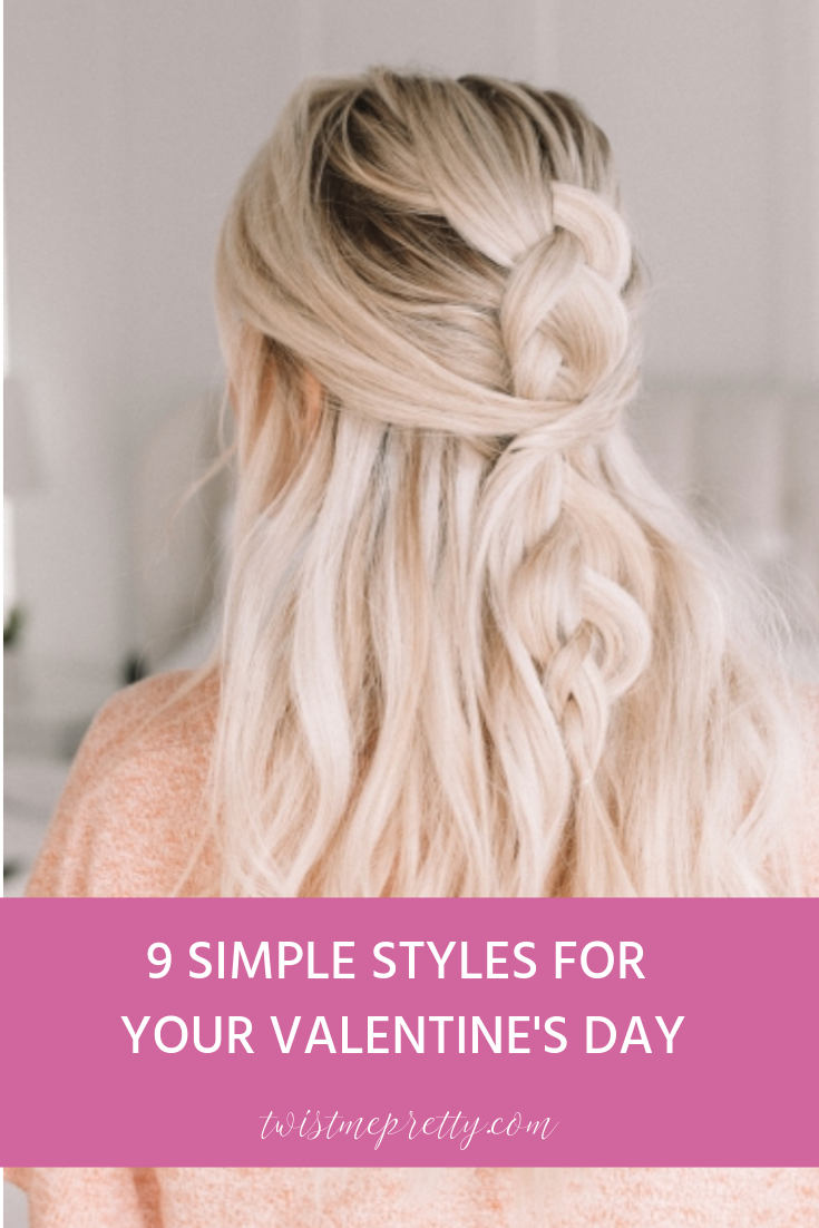 9 Quick Hairstyles for Valentines Day - Style Round-Up with twistmepretty.com