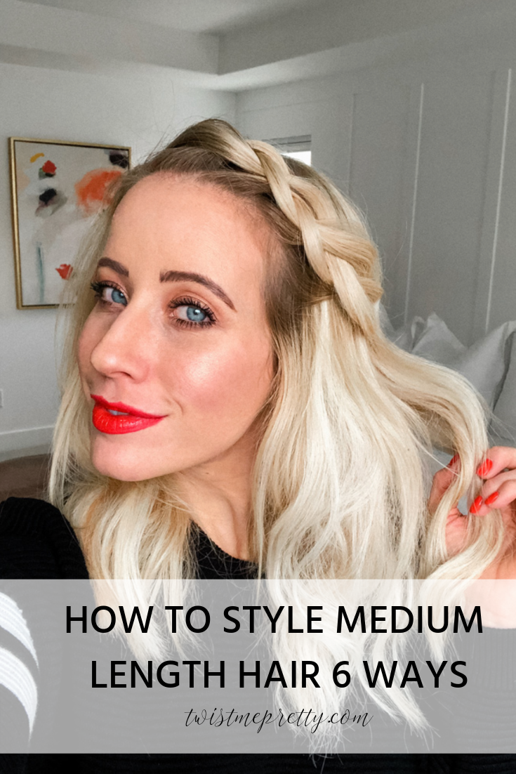 Medium length hairstyles 6 ways to style medium length hair with video tutorial from www.twistmepretty.com