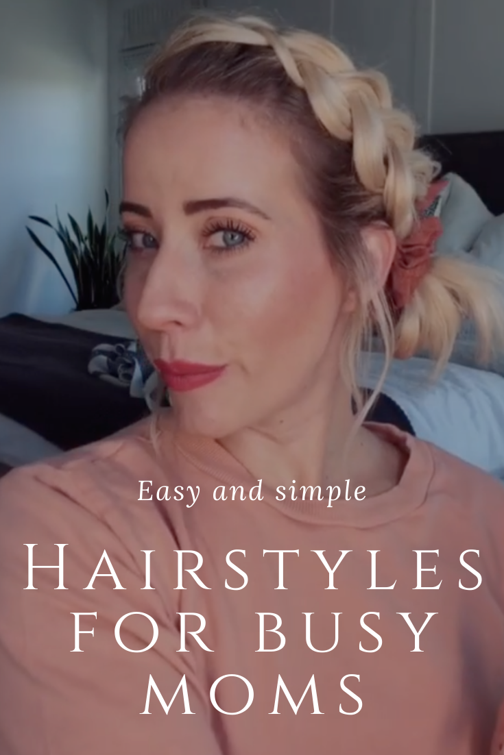 4 Easy Hairstyles for Stay At Home Moms - LydiaLouise.com