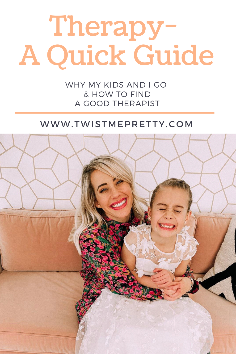 Therapy- A quick guide. Why my kids and I go, & how to find a good therapist. www.TwistMePretty.com