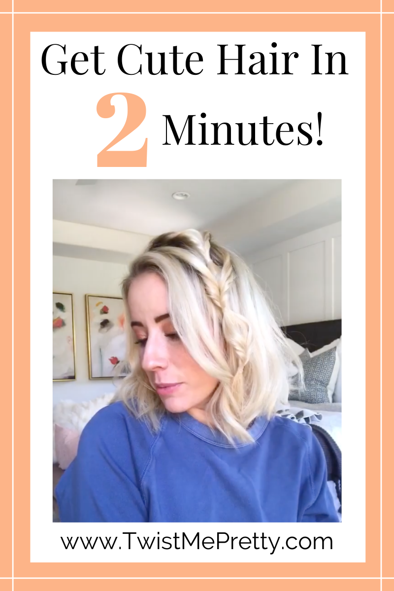 Get Cute Hair in 2 Minutes! www.TwistMePretty.com