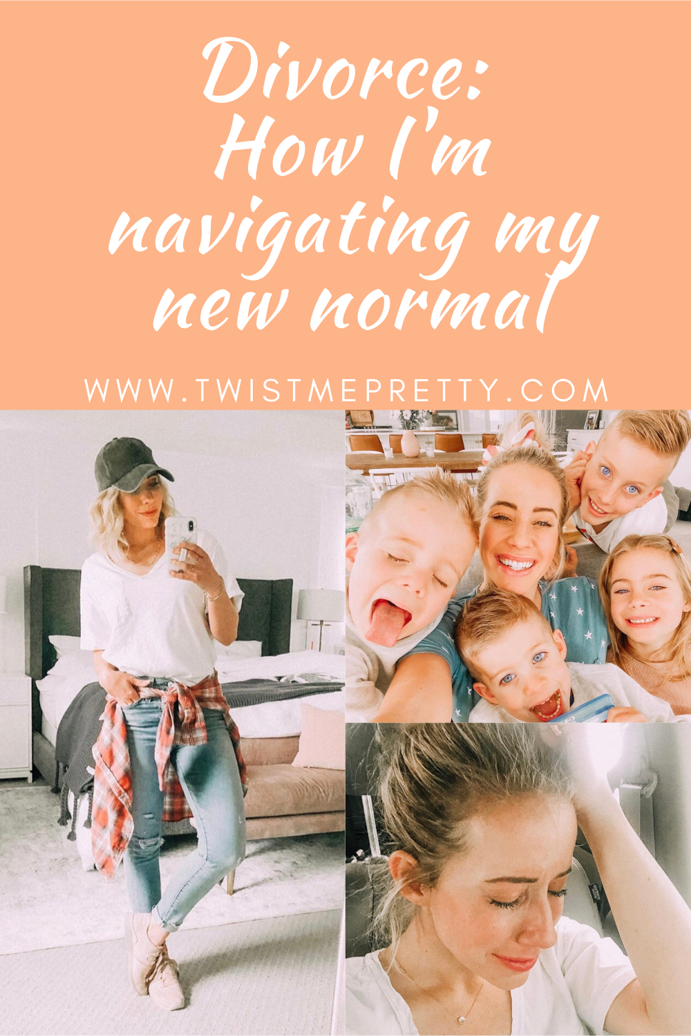 Divorce: How I'm navigating my new normal.www.TwistMePretty.com