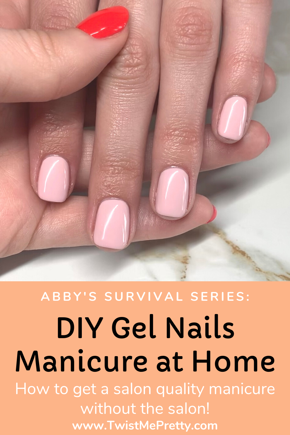 Abby's Survival Series- DIY Gel Nails Manicure at Home. www.TwistMePretty.com