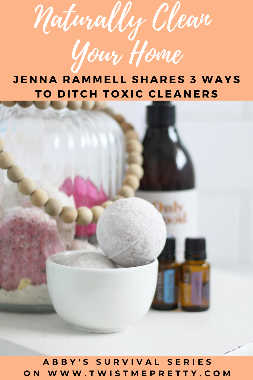 Naturally Clean Your Home. Jenna Rammell shares 3 ways to ditch toxic cleaners. A part of Abby's Survival Series. www.TwistMePretty.com