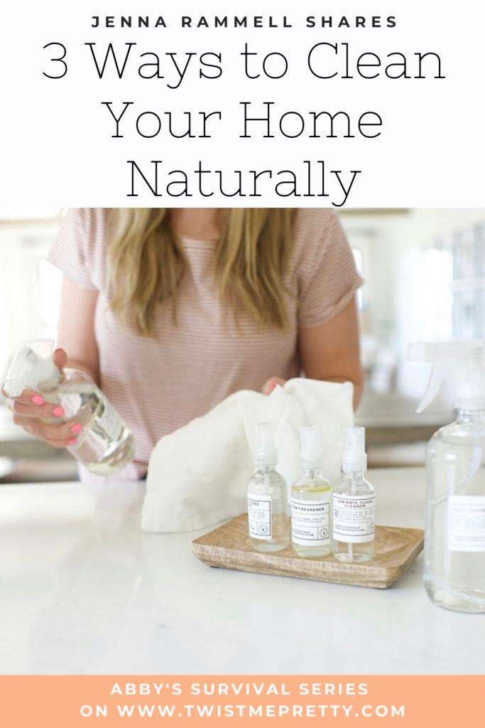 3 Ways to Clean Your Home Naturally Abby's Survival Series