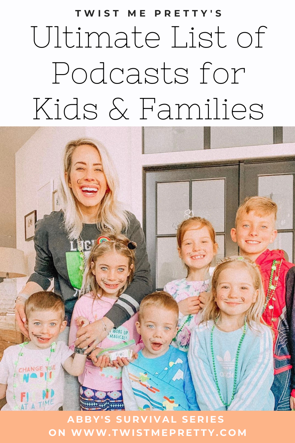 Twist Me Pretty's Ultimate List of Podcasts for Kids and Families - Abby's Survival Series. www.TwistMePretty.com