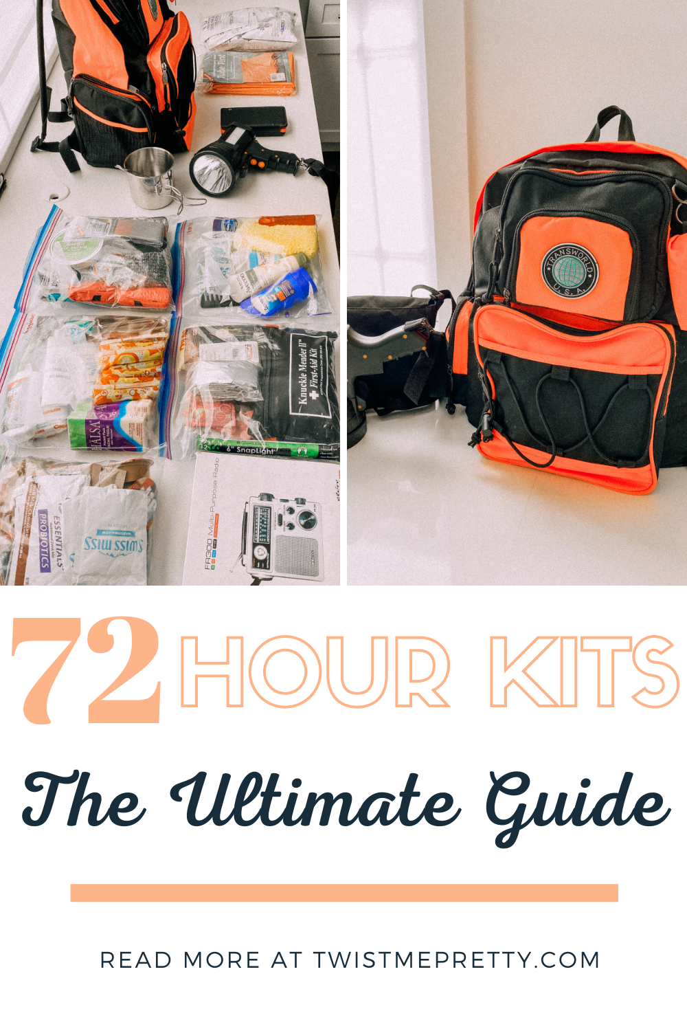 72 hour kits- The Ultimate Guide www.twistmepretty.com