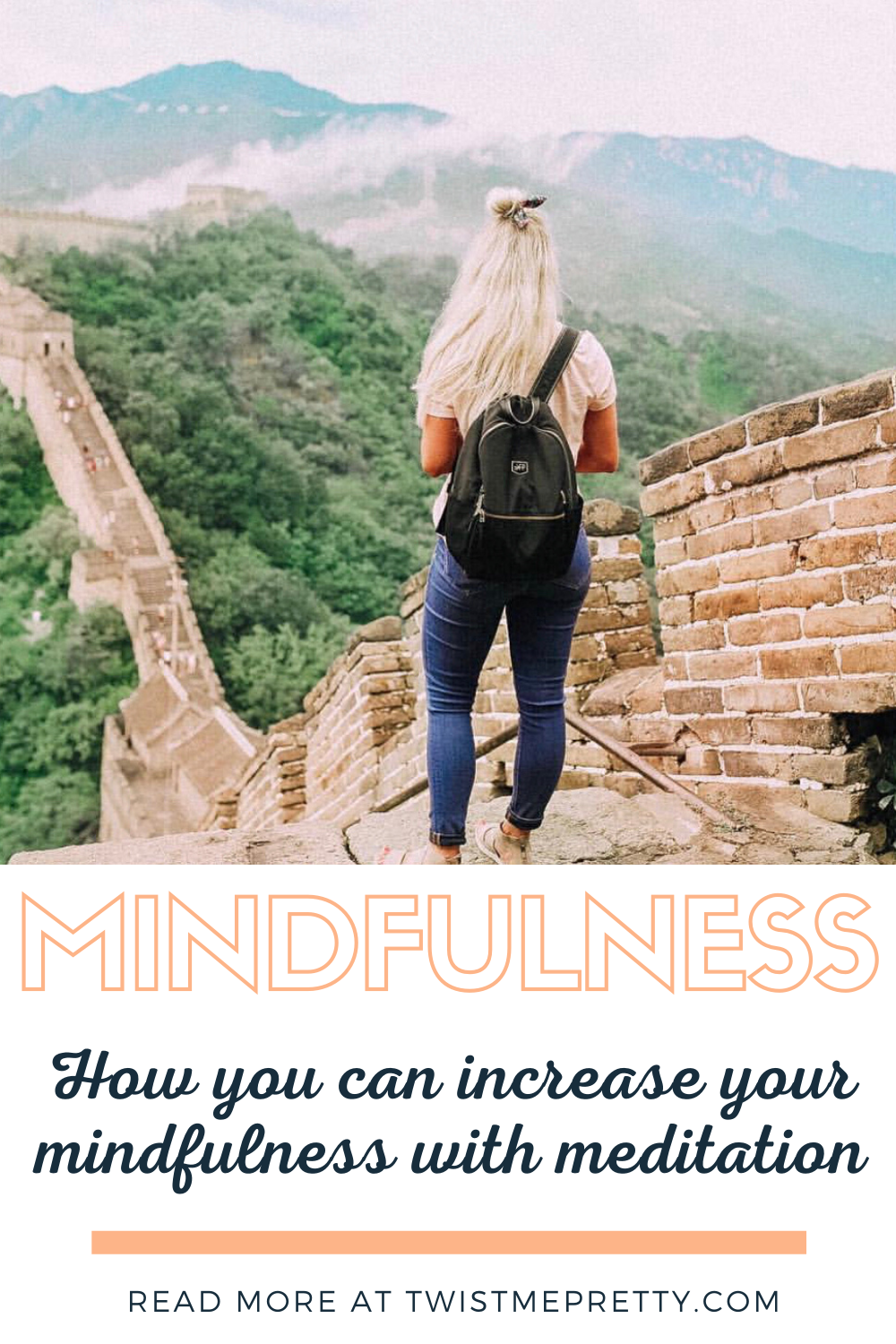 Mindfulness: How you can increase your mindfulness with meditation. www.twistmepretty.com