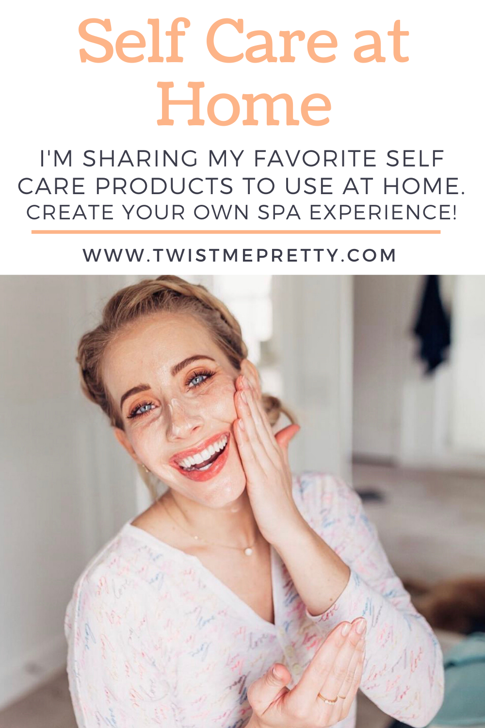 Self Care at Home. I'm sharing my favorite self care products to use at home. Create your own spa experience! www.twistmepretty.com