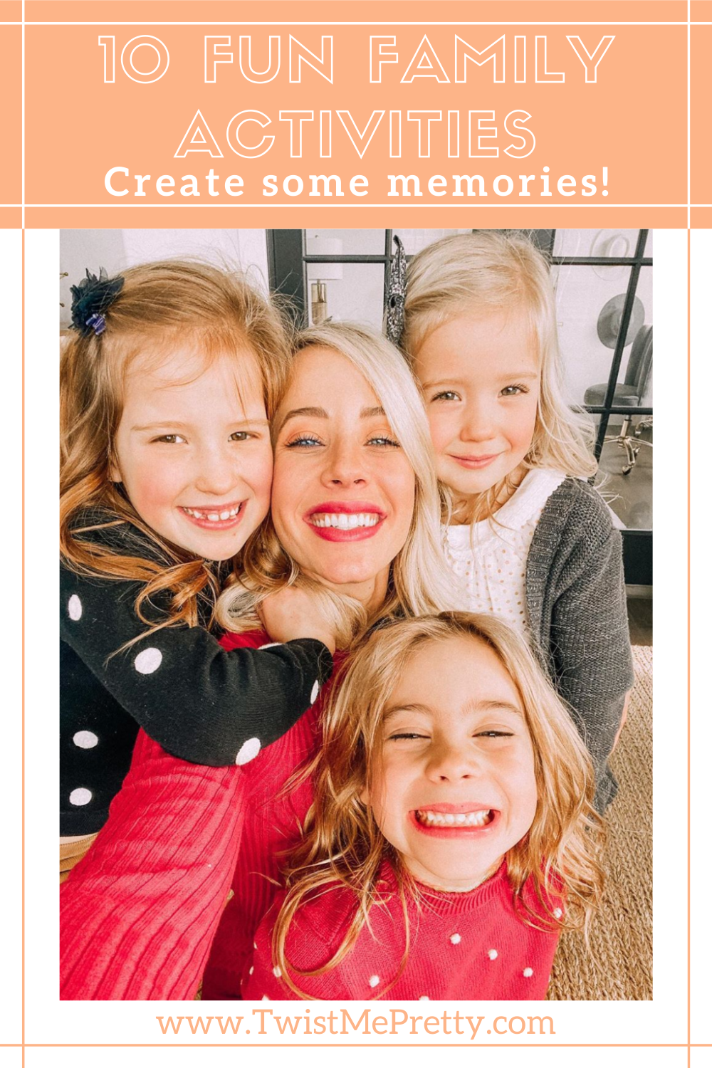 10 Fun Family Activities- Create some memories! www.twistmepretty.com