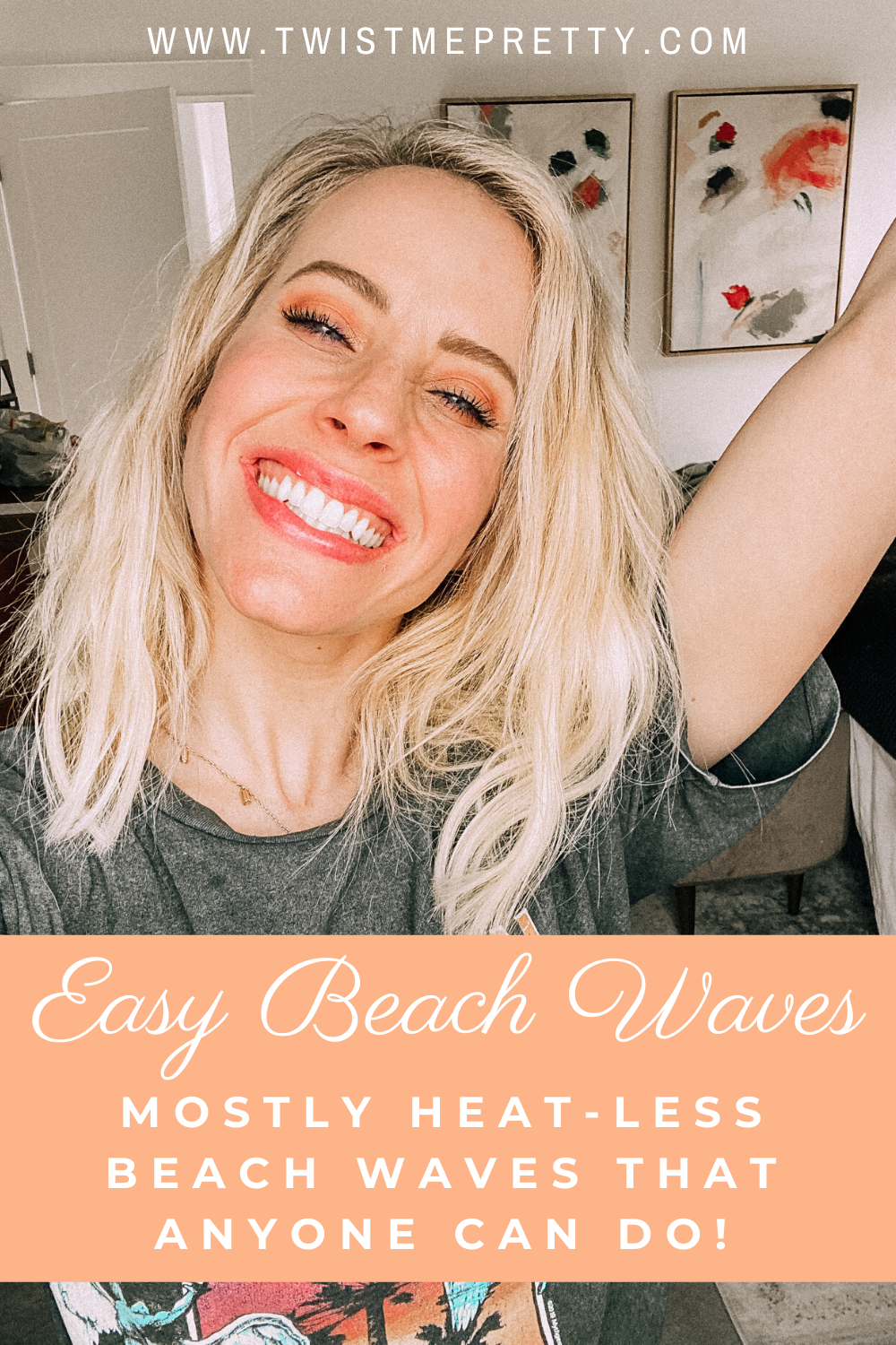 Easy Beach Waves Tutorial. Mostly heat-less beach waves that anyone can do! www.twistmepretty.com