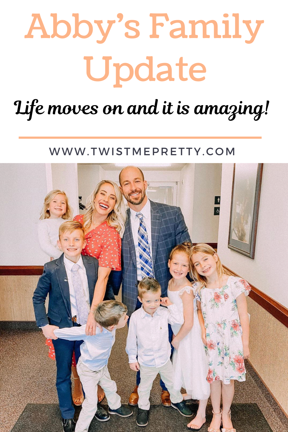 Abby's Family Update: Life moves on and it is amazing! www.TwistMePretty.com