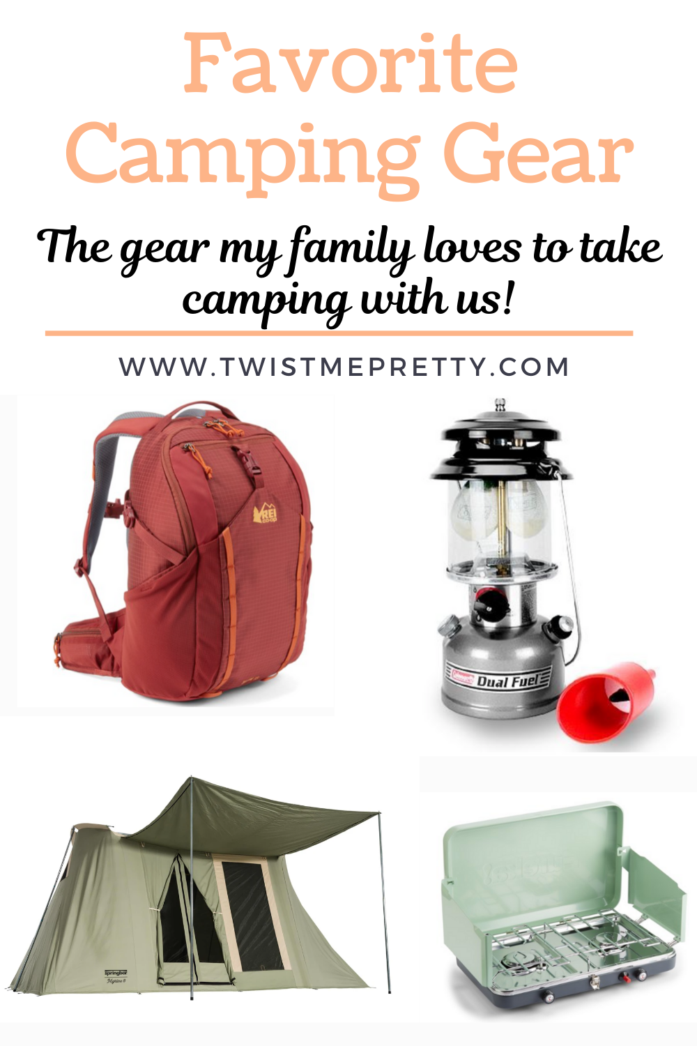 Favorite camping gear. The gear my family loves to take camping with us. www.twistmepretty.com