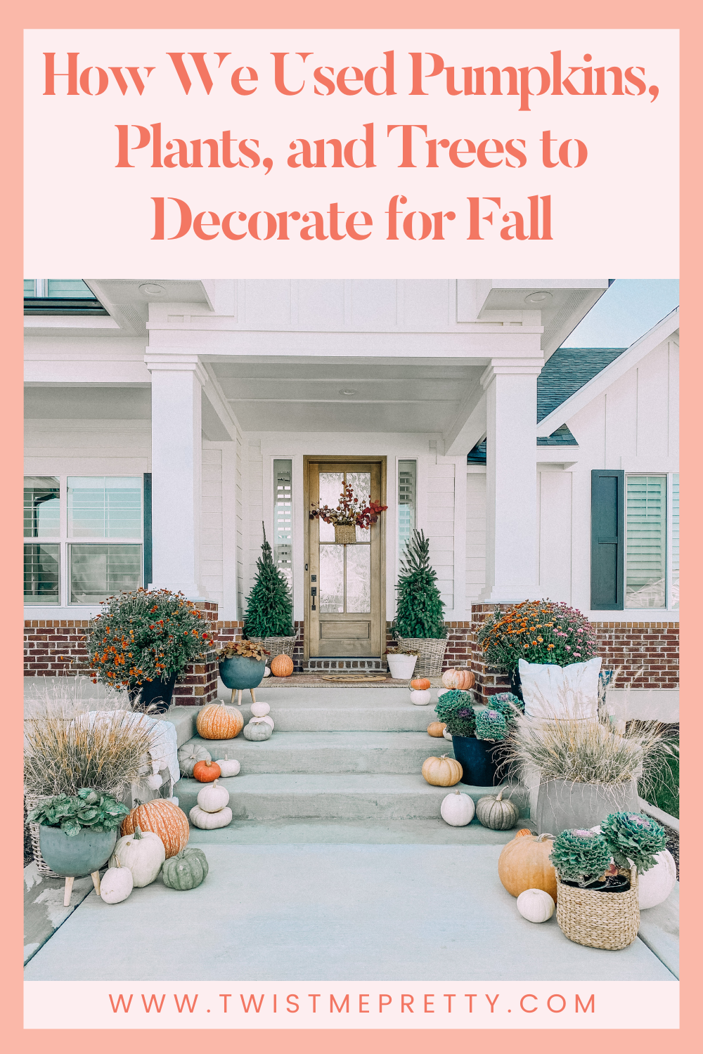 How we used pumpkins, plants, and trees to decorate for fall. www.twistmepretty.com